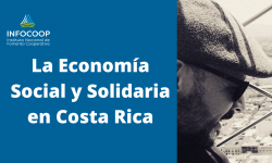 La Economía Social y Solidaria en Costa Rica